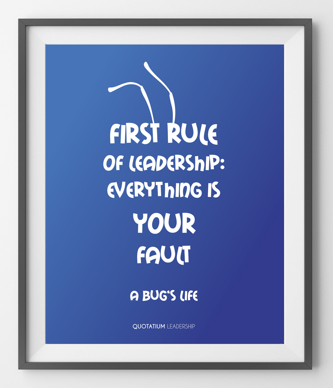 First rule of leadership - QUOTATIUM - 1