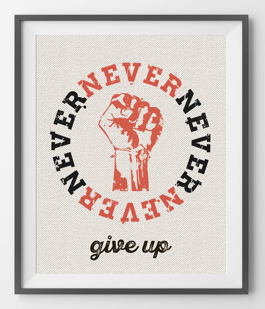 Never, never, never give up. - QUOTATIUM - 1