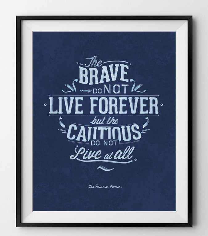 The brave do not live forever - QUOTATIUM - 1