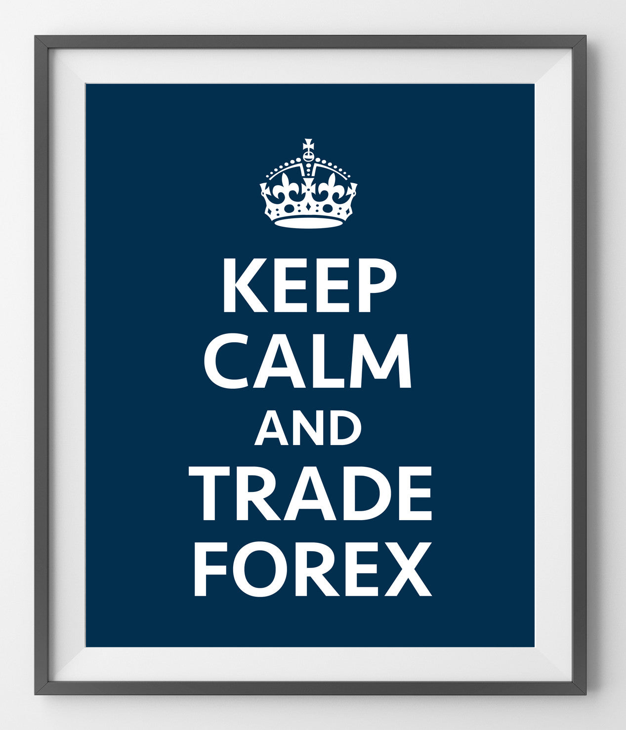 Keep calm and trade Forex - QUOTATIUM - 1