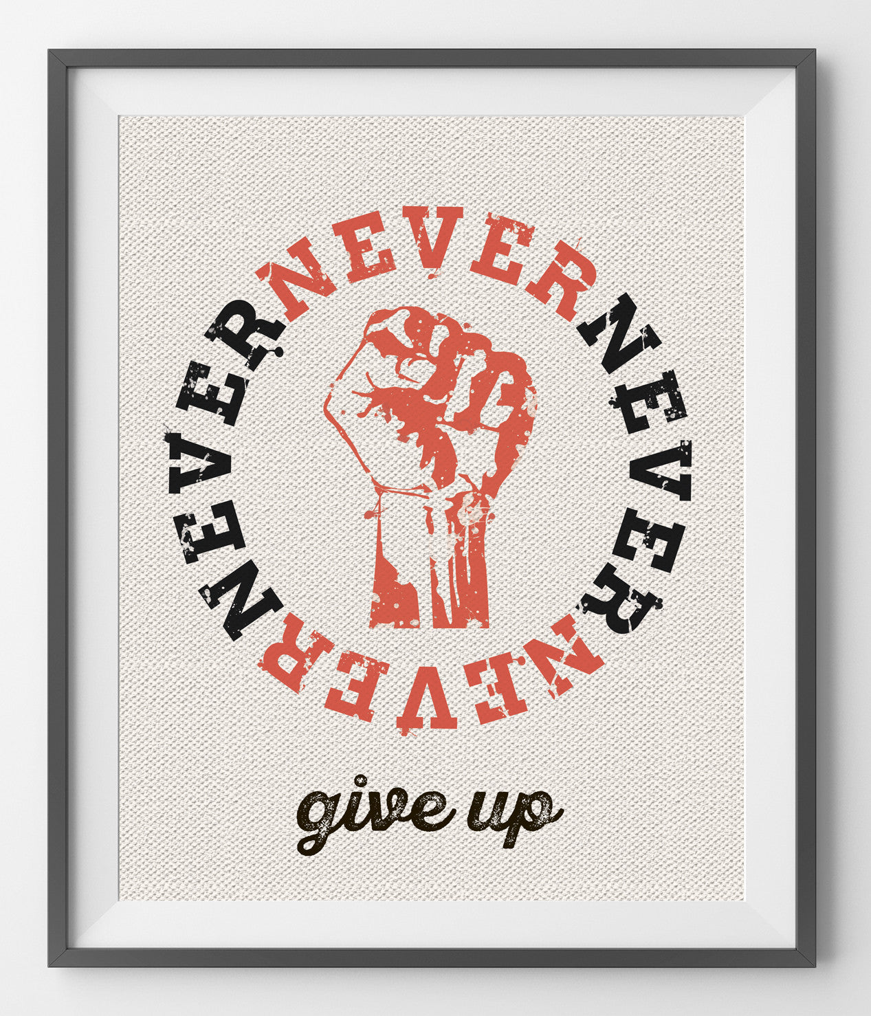 Never, never, never give up. - QUOTATIUM - 1